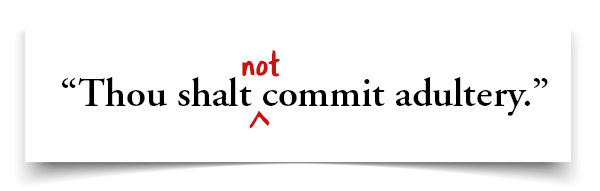 Thou shalt not commit adultery