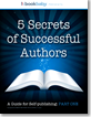 5 Secrets of Successful Authors