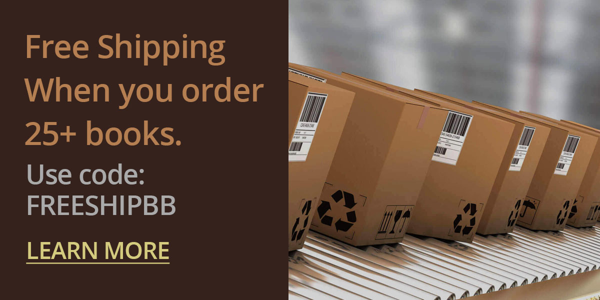 Free shipping when you order 25+ books. Use code: FREESHIPBB