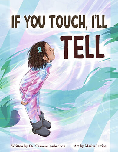 If You Touch, I'll Tell